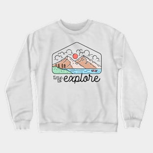 Time To Explore Crewneck Sweatshirt